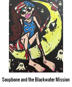Soupbone and the Blackwater Mission